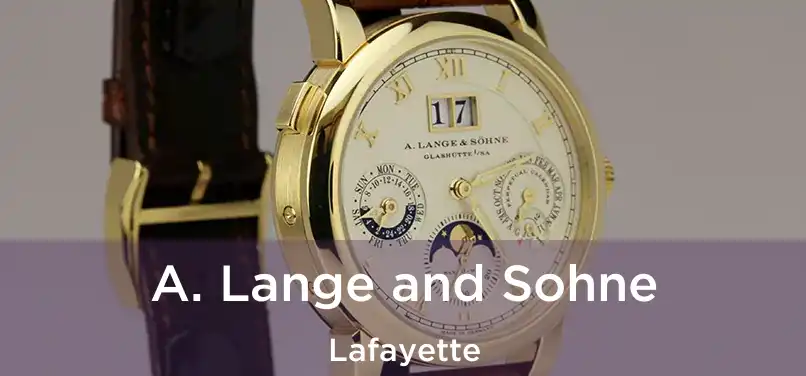 A. Lange and Sohne Lafayette