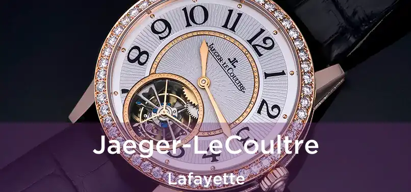 Jaeger-LeCoultre Lafayette