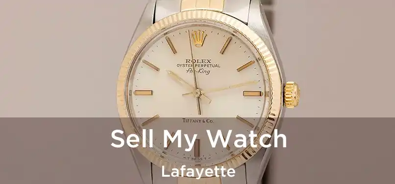 Sell My Watch Lafayette