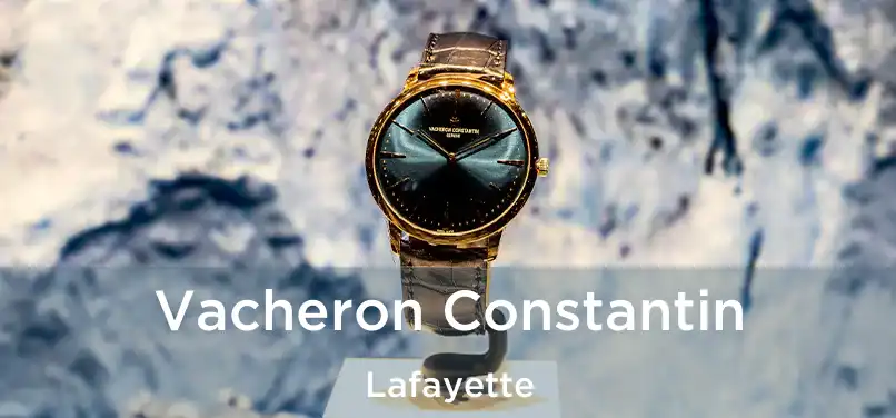 Vacheron Constantin Lafayette